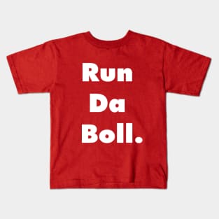 Run Da Boll Kids T-Shirt